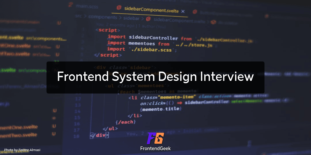 Best Frontend System Design Interview Cheat Sheet 📒