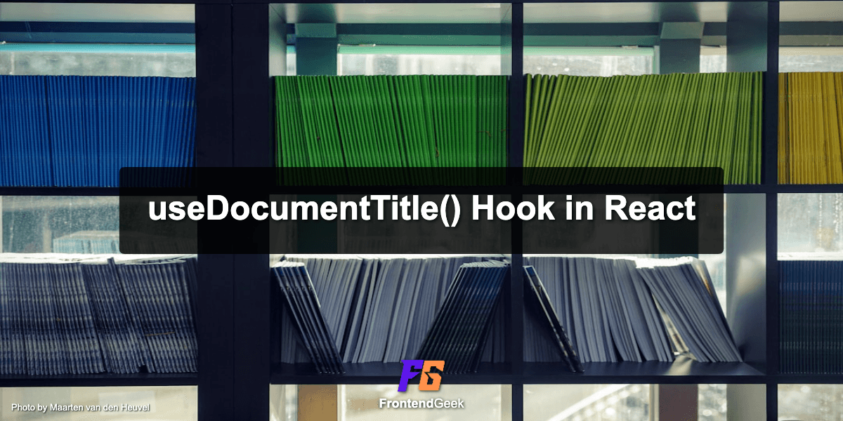 Implement useDocumentTitle Hook in React (Interview)