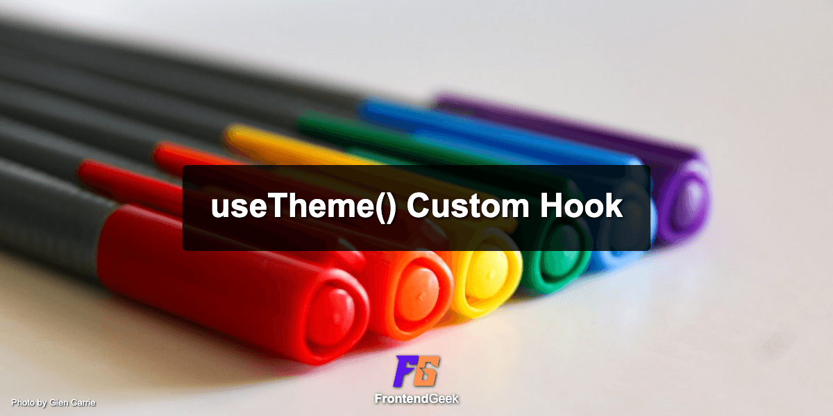 Implement useTheme() Custom Hook in React (Interview)