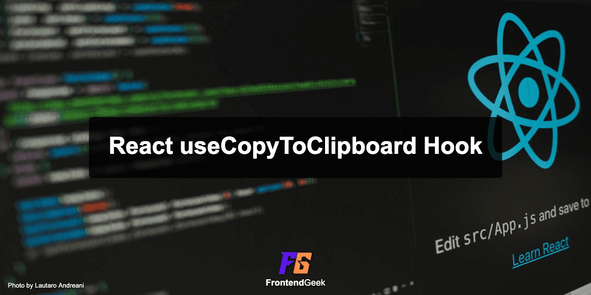 React useCopyToClipboard Hook: Explanation & Usage